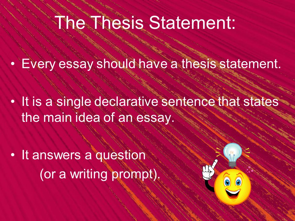 Why is a thesis statement one declarative sentence with twenty five words or less?
